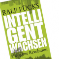 "Intelligent wachsen" von Ralf Fücks